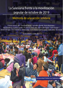 La Salesiana frente a la movilización popular de octubre de 2019. Memoria de una acción solidaria is a book published by the Salesian Polythecnic University of Ecuador
