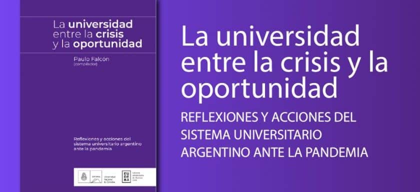 La universidad entre la crisis y la oportunidad: reflexiones y acciones del sistema universitario argentino ante la pandemia, Argentina