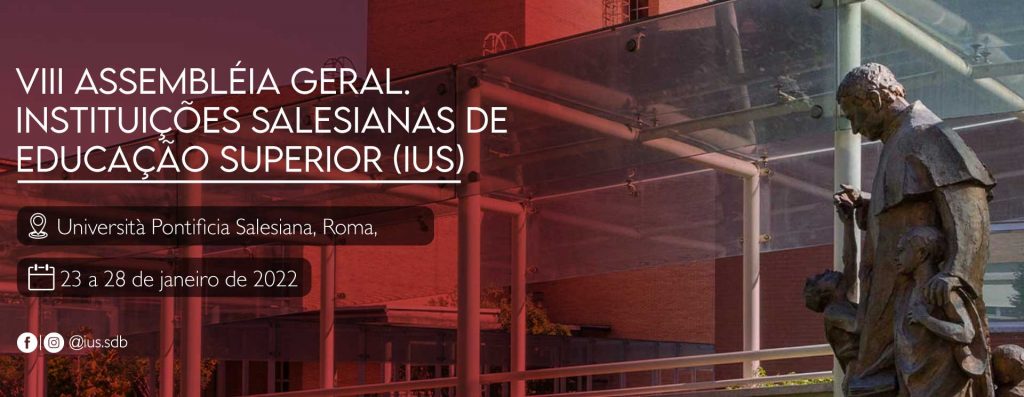 VIII Assembleia Geral das IUS, 23 a 28 de janeiro de 2022