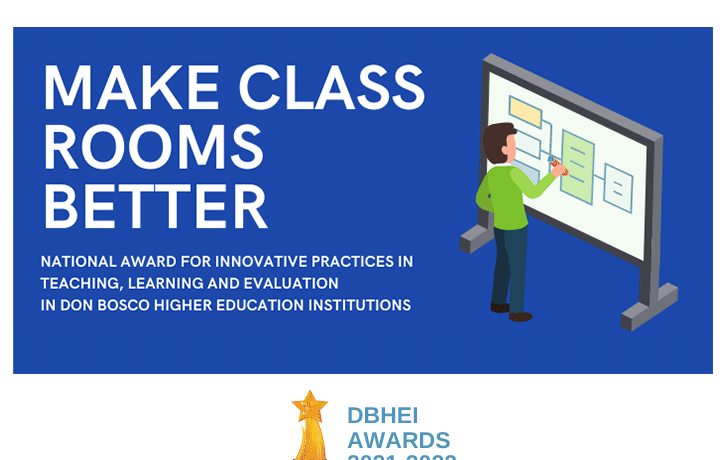 Make Classrooms Better, National award for innovative practices in teaching, learning, and evaluation in Don Bosco Higher Education Institutions, Don Bosco Higher Education India (DBHEI)