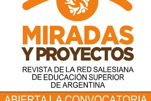 prórroga de la revista “MIRADAS y PROYECTOS”, de la la Red Salesiana de Educación Superior de Argentina