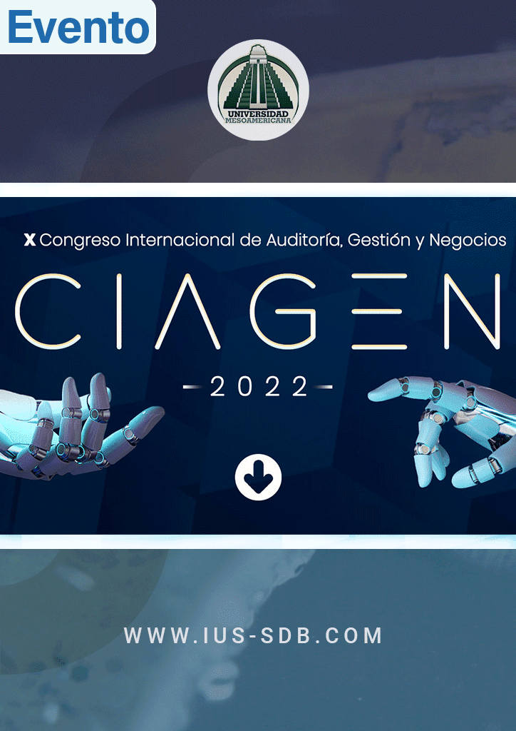 X Congreso Internacional de Auditoría, Gestión y Negocios (CIAGEN 2022)