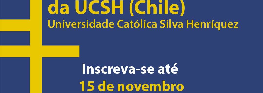 Inscrições Abertas Para Programa De Intercâmbio Na Universidad Católica Silva Henríquez (UCSH) No Chile Para Alunos Do Centro Universitário Salesiano de São Paulo (UNISAL)