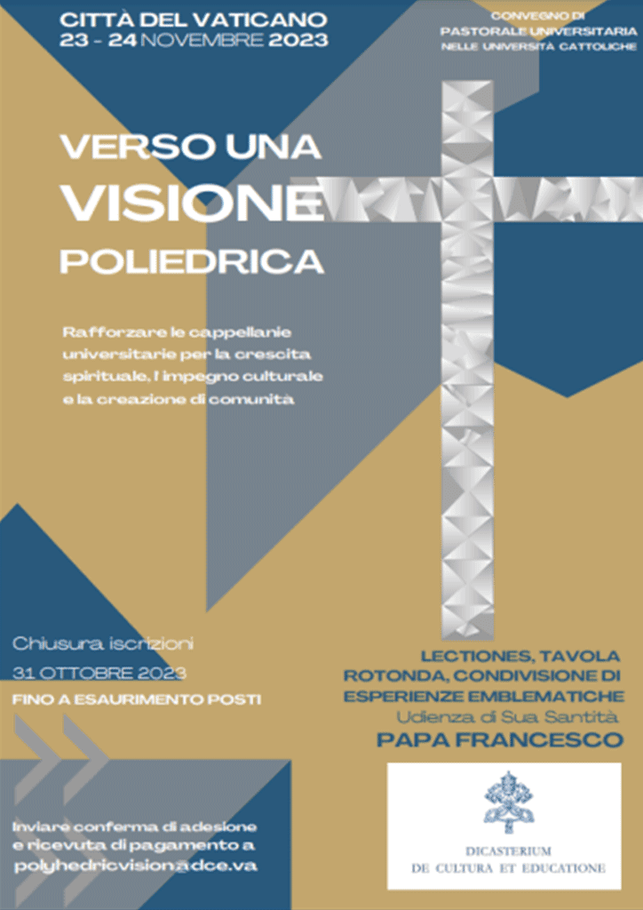 Conference on Pastoral Care in Catholic Universities “Towards a Polyhedric Vision”, Vatican City