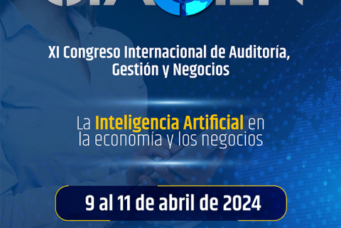 XI Congreso Internacional de Auditoría, Gestión y Negocios - CIAGEN 2024