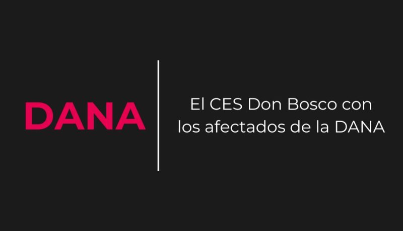 Ante la emergencia causada por la DANA en la región de Valencia, nos dirigimos estudiantes, profesores y personal CES Don Bosco  para informar cómo podemos colaborar de forma solidaria y ayudar a las víctimas de esta catástrofe.