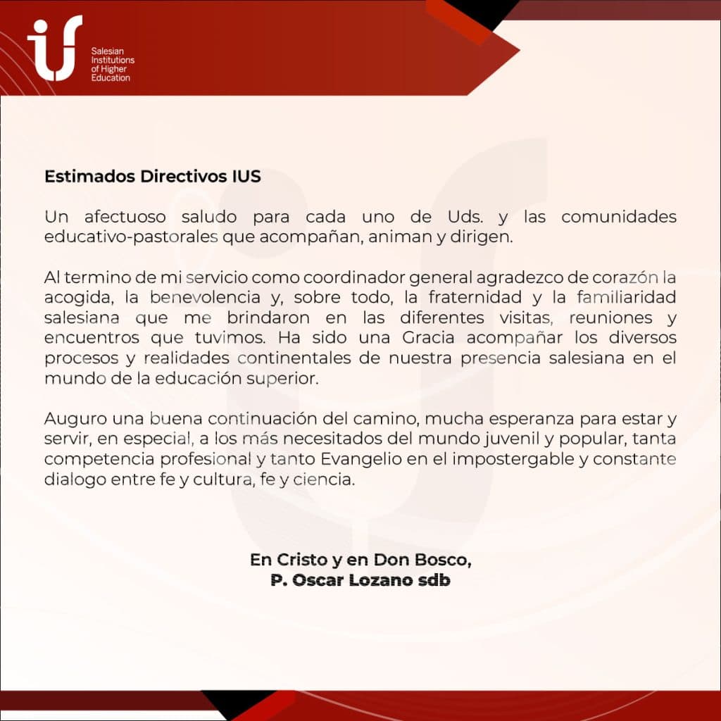 Carta de despedida y agradecimiento del P. Oscar Lozano sdb, para las IUS.