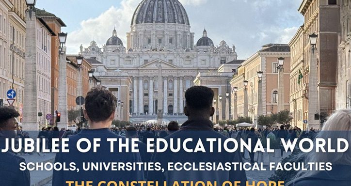 Jubilee of the Educational World: The Constellation of Hope o be held in Rome from October 27 to November 2, 2025 that will be dedicated to schools and universities, including ecclesiastical faculties