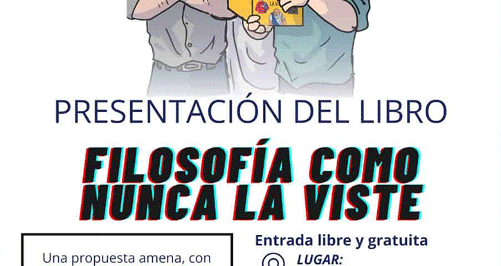Presentación del libro "Filosofía como nunca la viste" De Platón a Zygmunt Bauman, los filósofos y las escuelas de pensamiento más importantes desde la Antigüedad hasta hoy. ¿Cuáles son, quiénes influyeron en ellos, qué obras y conceptos tienen? Con datos curiosos, ilustraciones, historietas, frases célebres y actividades. Instituto Superio Don Bosco, Rosario