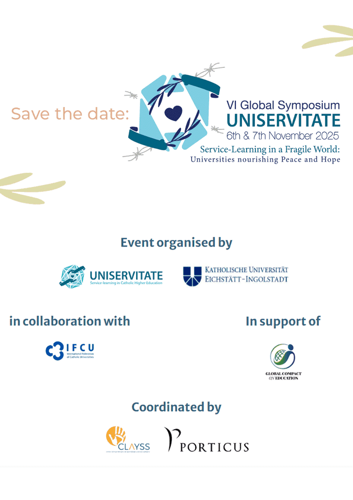 VI Global Symposium Uniservitate: Service-Learning in a Fragile World: Universities Nourishing Peace and Hope