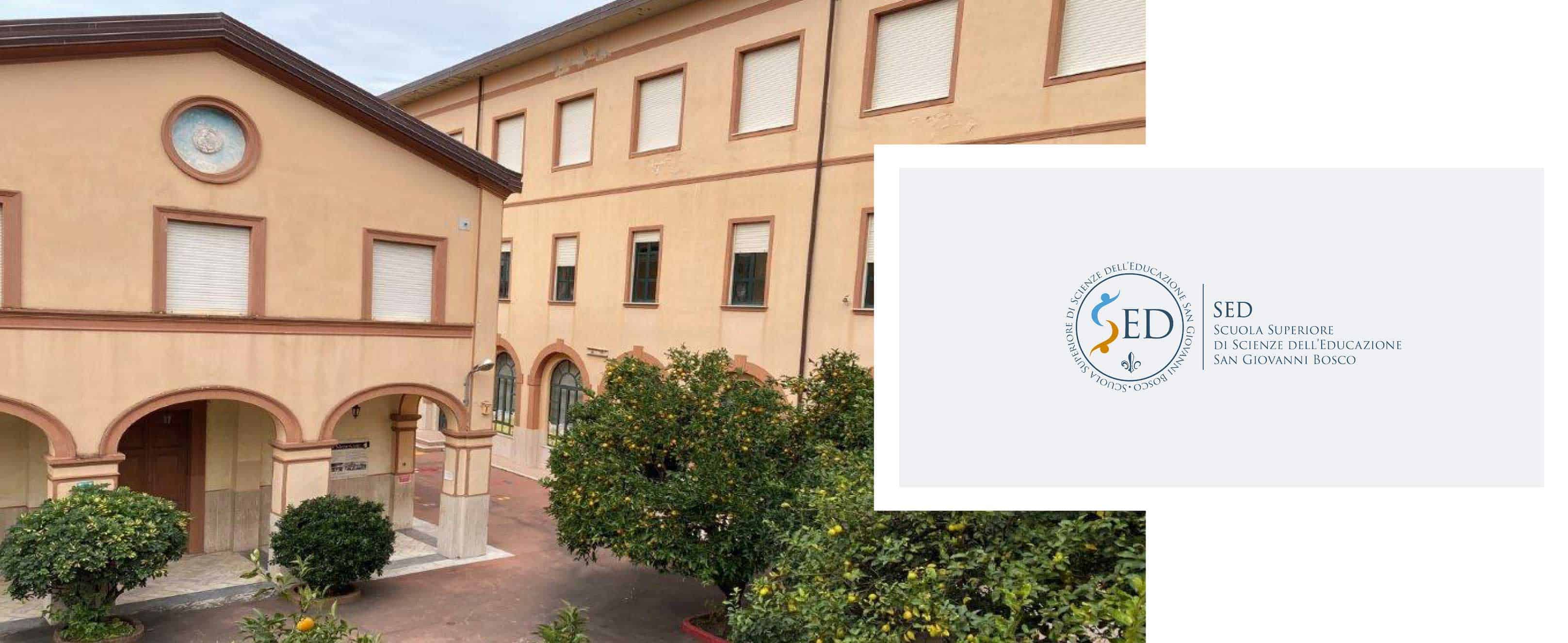 SED Scuola Superiore di Scienze dell’Educazione “San Giovanni Bosco”