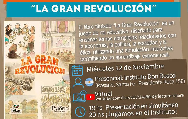 En el marco del Congreso Internacional de Educadores organizado por el Observatorio del Juego de Chile realizaremos la presentación del libro-juego "La Gran Revolución", Presentación del libro juego "La Gran Revolución" en el  Instituto Don Bosco de Rosario.