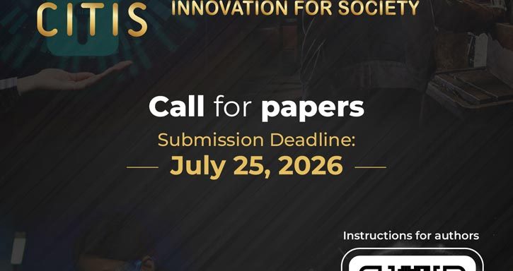 XII International Conference on Science, Technology, and Innovation for Society (CITIS 2026) IUS Website