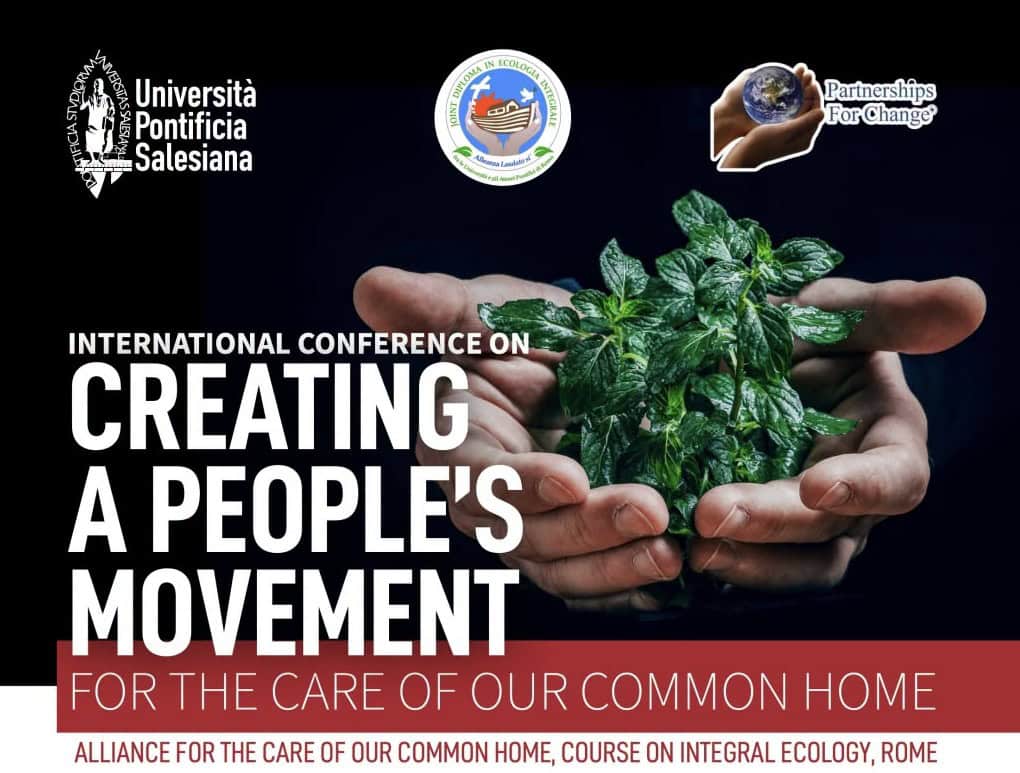 International Conference “Creating a People’s Movement for the Care of Our Common Home”
